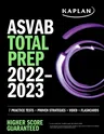 ASVAB Total Prep 2022-2023: 7 Practice Tests + Proven Strategies + Video + Flashcards