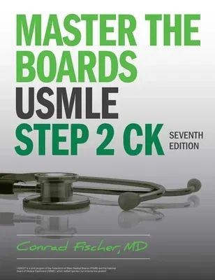 Master the Boards USMLE Step 2 Ck, Seventh Edition