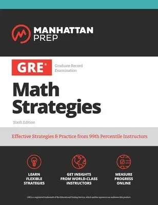 GRE All the Quant: Effective Strategies & Practice from 99th Percentile Instructors