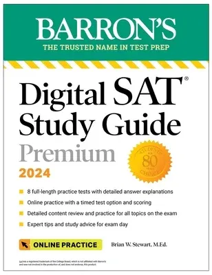 Digital SAT Study Guide Premium, 2024: Practice Tests + Comprehensive Review + Online Practice