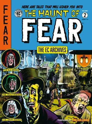 The EC Archives: The Haunt of Fear Volume 2