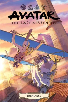 Avatar: The Last Airbender--Imbalance Omnibus