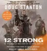 12 Strong: The Declassified True Story of the Horse Soldiers