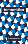 Immaterialism: Objects and Social Theory