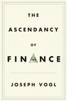 The Ascendancy of Finance