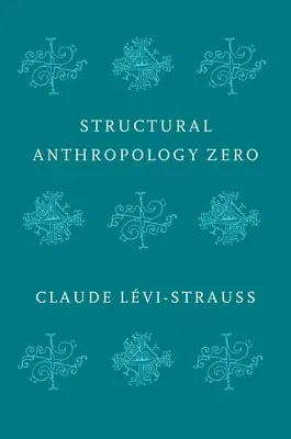 Structural Anthropology Zero