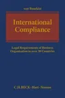 International Compliance: Legal Requirements of Business Organisation in Over 30 Countries