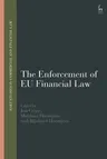 The Enforcement of Eu Financial Law