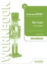 Cambridge Igcse(tm) German Grammar Workbook Second Edition