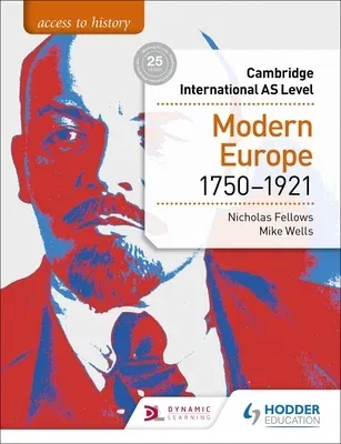 Access to History for Cambridge International as Level: Modern Europe 1750-1921