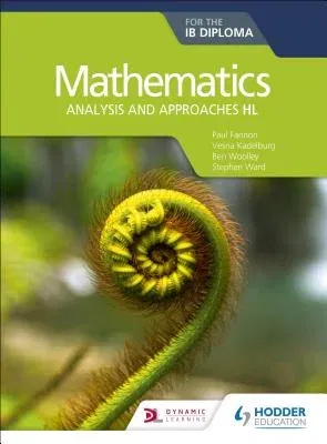 Mathematics for the Ib Diploma: Analysis and Approaches Hl