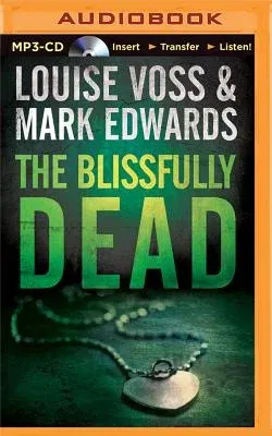 The Blissfully Dead