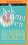 Ask Amy Green: Summer Secrets