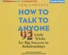 How to Talk to Anyone: 92 Little Tricks for Big Success in Relationships