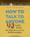 How to Talk to Anyone: 92 Little Tricks for Big Success in Relationships