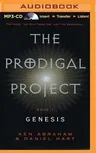 The Prodigal Project: Genesis