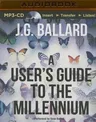 A User's Guide to the Millennium