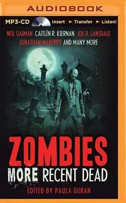 Zombies: More Recent Dead