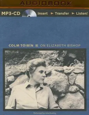 On Elizabeth Bishop