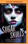 Sugar Skulls