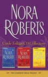 Nora Roberts Circle Trilogy: Morrigan's Cross, Dance of the Gods, Valley of Silence