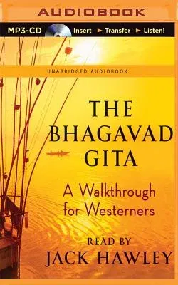 The Bhagavad Gita: A Walkthrough for Westerners