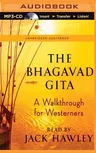 The Bhagavad Gita: A Walkthrough for Westerners