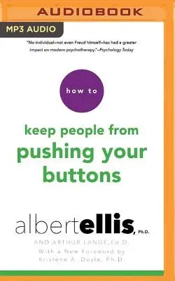 How to Keep People from Pushing Your Buttons