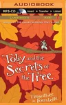 Toby and the Secrets of the Tree