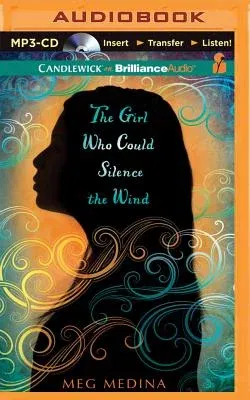 The Girl Who Could Silence the Wind