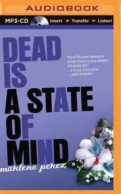 Dead Is a State of Mind