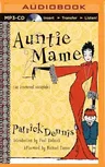 Auntie Mame: An Irreverent Escapade