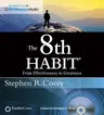 The 8th Habit: From Effectiveness to Greatness