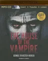 The House of the Vampire