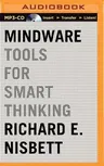 Mindware: Tools for Smart Thinking