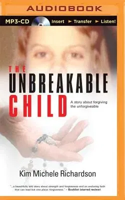 The Unbreakable Child