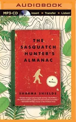 The Sasquatch Hunter's Almanac