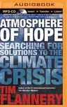 Atmosphere of Hope: Searching for Solutions to the Climate Crisis