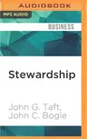 Stewardship: Lessons Learned from the Lost Culture of Wall Street