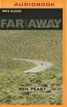 Far and Away: A Prize Every Time