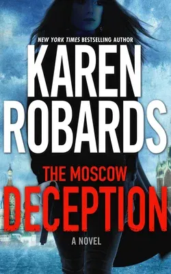 The Moscow Deception