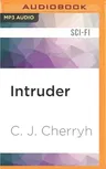 Intruder: Foreigner Sequence 5, Book 1