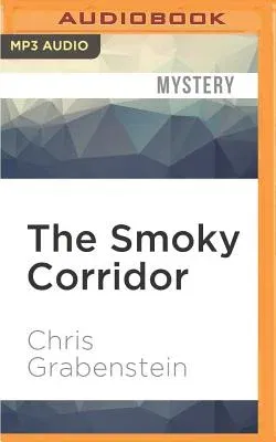 The Smoky Corridor