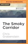 The Smoky Corridor