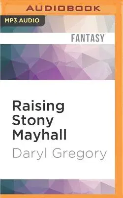 Raising Stony Mayhall