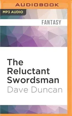 The Reluctant Swordsman