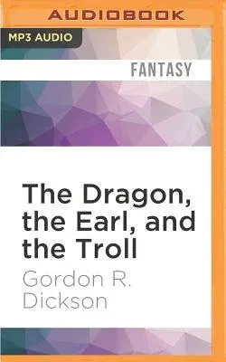 The Dragon, the Earl, and the Troll