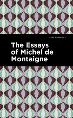 The Essays of Michel de Montaigne