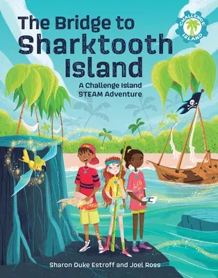 The Bridge to Sharktooth Island: A Challenge Island Steam Adventure