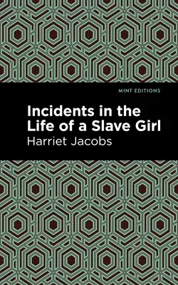 Incidents in the Life of a Slave Girl